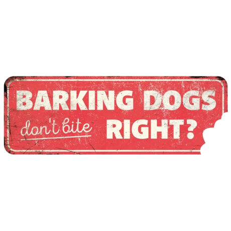 D&Amp;D Προειδοποιητική Πινακίδα Barking Dogs Αγγλικό Κόκκινο 40X13X0.3Cm